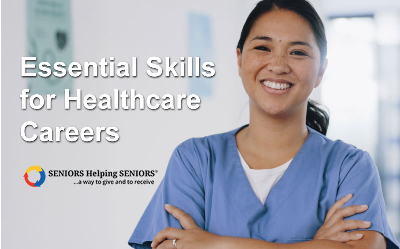 Essential Skills for Healthcare Careers